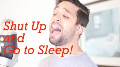 VIDEO – Shut Up And Go To Sleep VIDEO – Shut Up And Go To Sleep